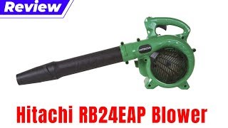 Hitachi RB24EAP Blower Review 2019