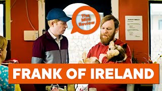 'Frank of Ireland' | The Mini Review