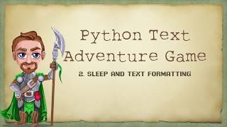 2 - Python Text Adventure: Sleep