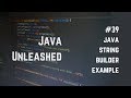 #39 Java StringBuilder and Conversions Example