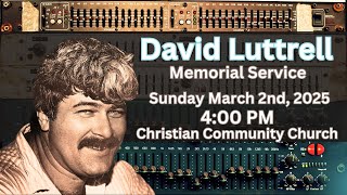 David Luttrell Memorial Service