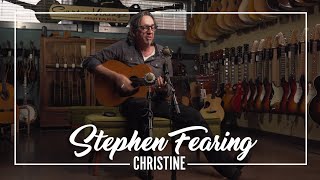 Christine // Stephen Fearing