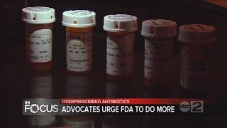 Advocates urging FDA to do more to protect patients against powerful antibiotics