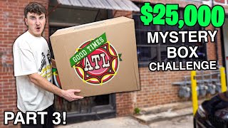 The Ultimate $25,000 Mystery Box Challenge... (PART 3 OF 5)