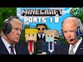 The Presidents Start a War in Minecraft Pt. 1-8 (FULL MOVIE)