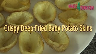 Super Bowl Snacks - Crispy Deep Fried Baby Potato Skins - Best Potato Skins Ever!!!