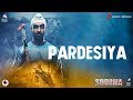 Pardesiya – Soorma | Diljit Dosanjh | Taapsee Pannu | Shankar Ehsaan Loy | Gulzar