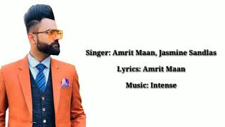 Mithi Mithi Lyrics Amrit Maan Ft Jasmine Sandlas | New Punjabi Songs 2019