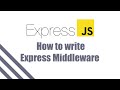 NodeJS (Express) - How to write Express middleware (2020)