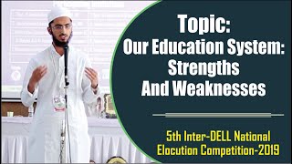 Our Education System Strengths and Weaknesses by Maulana Mohd Yahya of Darul Uloom Deoband, UP