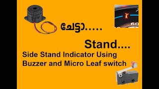 ചേട്ടാ സ്റ്റാൻഡ് ...  Side Stand Indicator Using Buzzer and Micro Leaf Switch