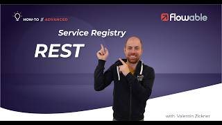 HTTP(S) with Flowable: Service Registry | How-to | Flowable