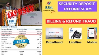 🔥BSNL Security Deposit Refund Scam | BSNL Fibre Broadband Review