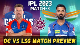 IPL 2023 MATCH - 3 LSG VS DC | WINNER PREDICTION | Playing 11 analysis & match preview in Telugu