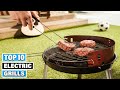 Top 10 Best Electric Grill On Amazon