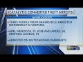 Suspected catalytic converter thieves from Bakersfield arrested in Ventura