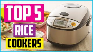 Best Rice Cookers in 2020 - Top 5 Rice Cookers reviews