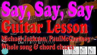 How To Play Say Say Say On Guitar