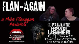 It Was WAY Easier to Get Away This S#^\u0026 in the 80's | Fall of the House of Usher Episode 8