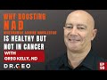 Why Boosting NAD is Healthy but Not in Cancer with Greg Kelly, ND   EP 99