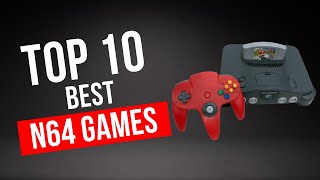 Top 10 BEST Nintendo 64 Games!