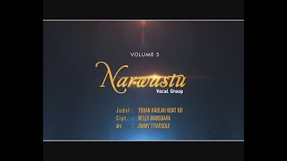 NARWASTU - TUHAN KAULAH KUATKU | VOL.3