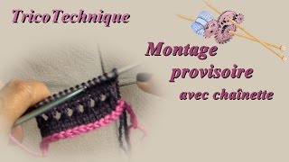 Montage Provisoire avec Chaînette