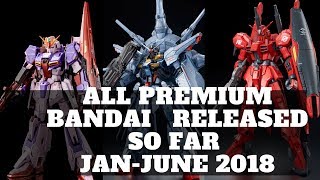 All Premium Bandai Gunpla Released So Far Jan-June 2018