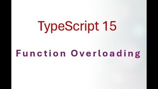15 TypeScript 🔥 Mastering Function Overloading in TypeScript | Improve Your Code Efficiency!