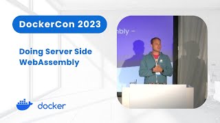 Doing Server Side WebAssembly - The Hard Way (DockerCon 2023)