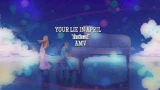 YOUR LIE IN APRIL「AMV」\