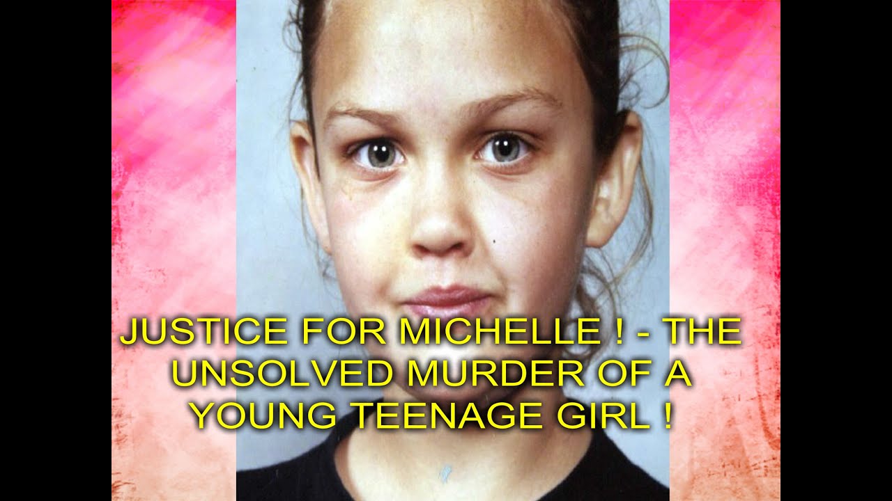 JUSTICE FOR MICHELLE ! - THE BRUTAL UNSOLVED MURDER OF A YOUNG TEENAGE ...