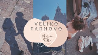 VELIKO TARNOVO! IS THIS MY NEW FAVORITE PLACE? | BULGARIA EDITION