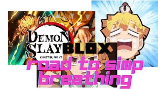 Demon Slayblox road to simp breathing