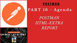 Part 16 - Nicer HTML Report - Newman HTML-Extra