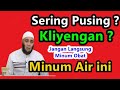 dr. Zaidul Akbar - Pusing Kliyengan jangan Langsung Minum Obat, Minum Air ini Saja