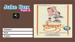 Riwayat | Classical Full Tracks | Audio JukeBox | Pdt. Vidya Dhar Mishra | Part – 04