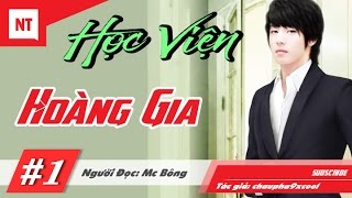 Học Viện Hoàng Gia - Truyện Ngôn Tình Không Thể Hay Hơn Nữa