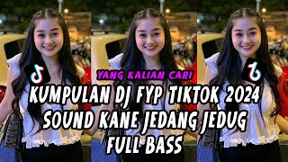 KUMPULAN DJ VIRAL TIKTOK 2024 JEDAG JEDUG FULL BASS TERBARU