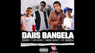 Daiis Bangela - Dj Darren, Tarra Beatz, Rambo ft Catchers