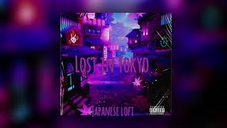 ( Copyright Free ) Japanese Lofi Type Beat ' Lost In Tokyo ' ⛩