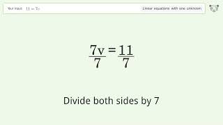 Linear equation with one unknown: Solve 11=7v step-by-step solution