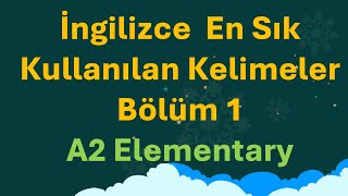 01 İngilizce En Çok Kullanılan 3600 Kelime (0001-0240)