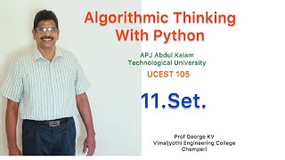 11|Set |Algorithmic Thinking with Python |UCEST 105|Programming in Python |CST 362|ADL 202| Python
