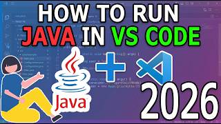 How to Run Java in Visual Studio Code on Windows 11 [ 2026 Update ] Java JDK in VSCode | User Input