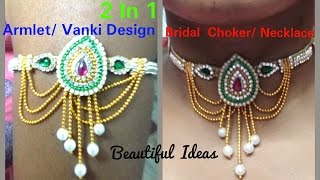 DIY//How to make silk thread Armlet/Vanki Design/Bridal Choker Necklace/2in1..Tutorial