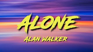 Alan Walker - Alone (Lyrics)