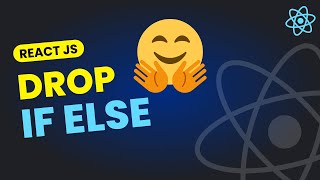 Drop IF ELSE | Use This Super Smooth Technique | Better If Else Alternative in React JS & JS