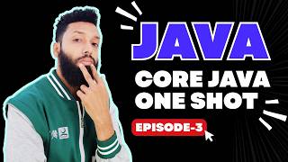 🔥 Core Java One Shot Full Course EP-3 | Encapsulation, Inheritance, Polymorphism, Interface | OOPs