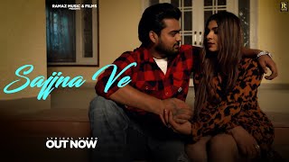 Sajjna Ve (Lyrical Video) | Shahbaaz | Ramaz Music | Latest Punjabi Song 2023 | New Song